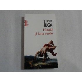 HARALD SI LUNA VERDE - NORA IUGA